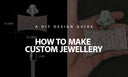 Making Your Own Jewellery