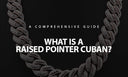 WHAT IS A RAISED POINTER CUBAN